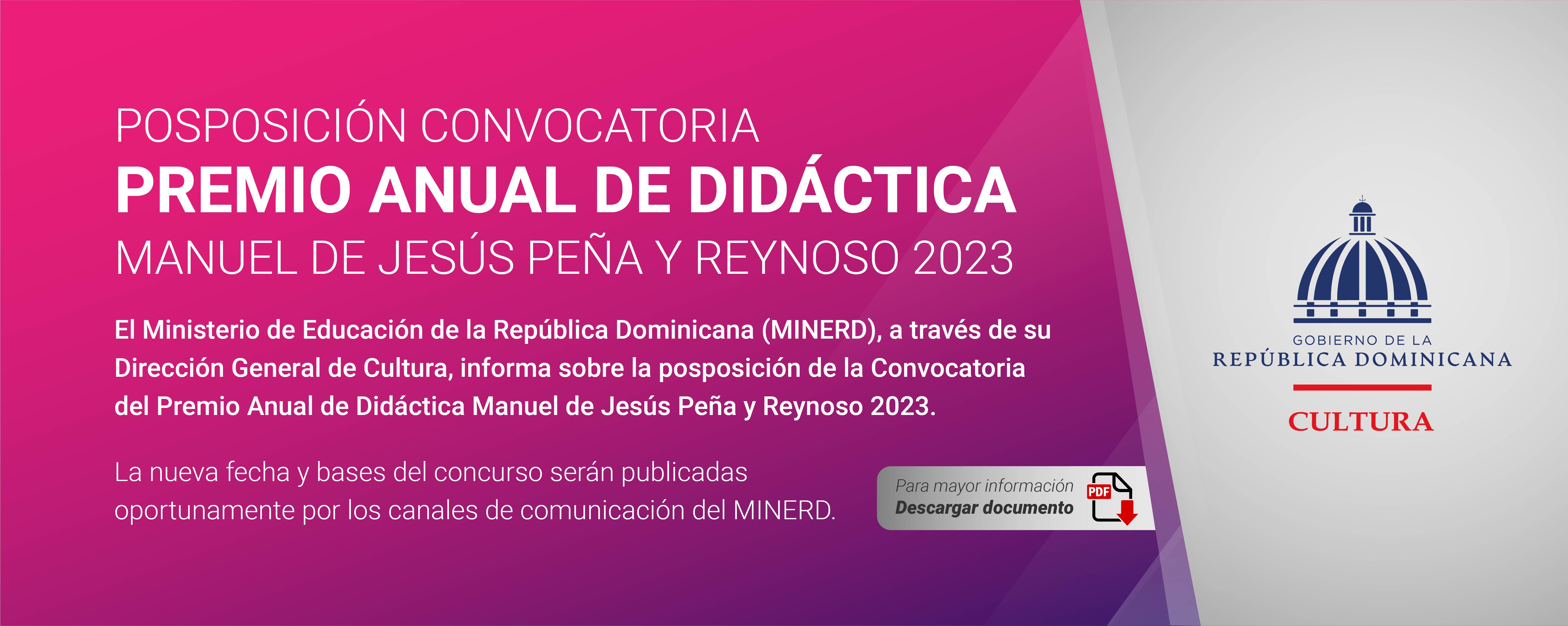 Posposición Convocatoria del Premio Anual de Didáctica Manuel de Jesús Peña y Reynoso 2023. La próxima convocatoria se realizará por las vías correspondientes.