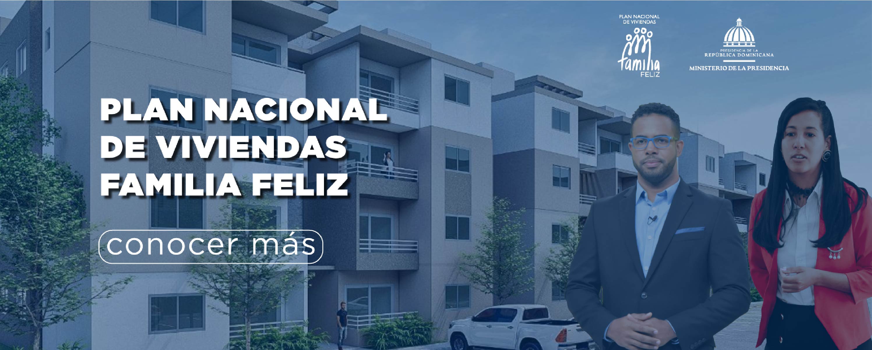 Plan Nacional de viviendas Familia Feliz. 